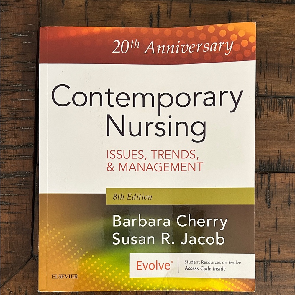 Contemporary Nursing: Issues, Trends, & Management - 8th Edition